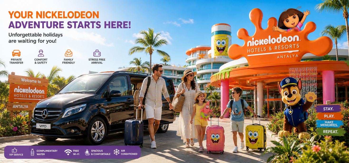 From Antalya Airport to Nickelodeon Hotel Transfer
