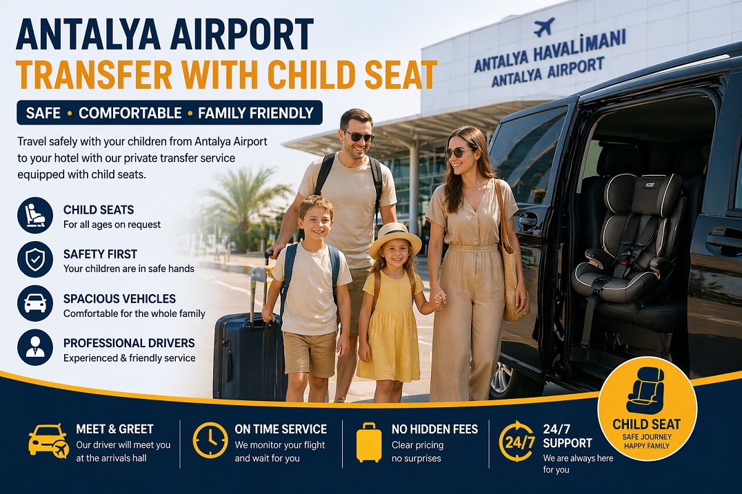 Antalya Airport Transfer with Child Seat 